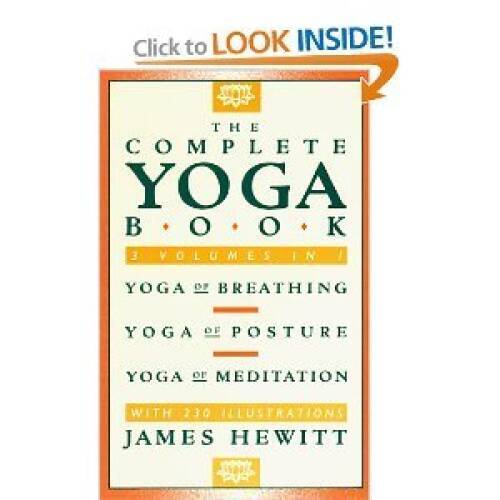 The Complete Yoga Book - Hardcover By James Hewitt - GOOD