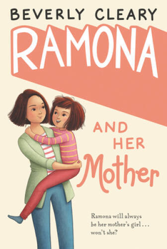 Ramona and Her Mother - Paperback By Cleary, Beverly - GOOD
