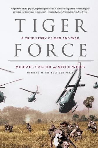 Michael Sallah Mitch Weiss Tiger Force (Paperback)