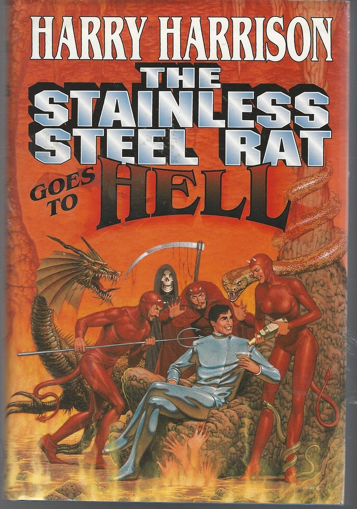 Stainless Steel Rat Goes to Hell 1996 Hardcover Sci-Fi Novel by Harry Harrison