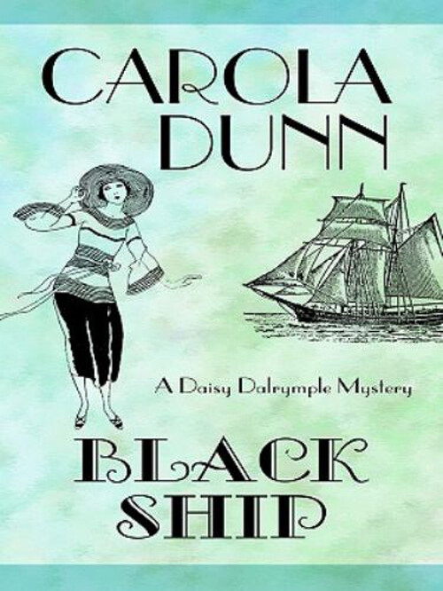 Black Ship Hardcover Carola Dunn