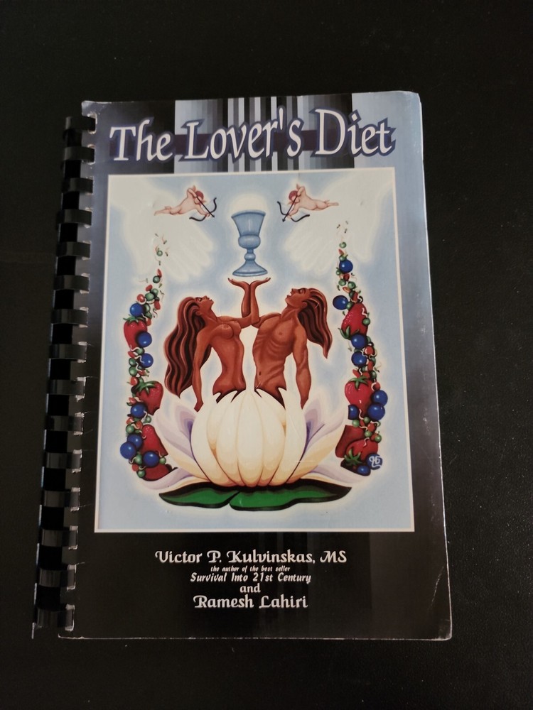 The Lover's Diet By Victor Kulvinskas & Ramesh Lahiri 1997