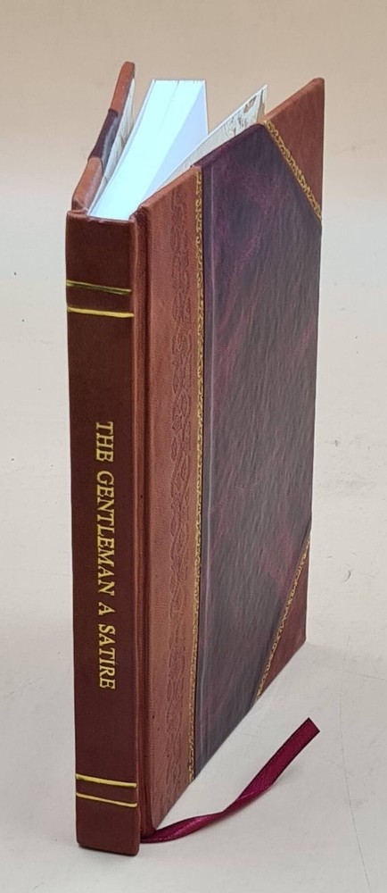 The Gentleman: A Satire 1819 By Rhodes, George Ambrose [Leather Bound]