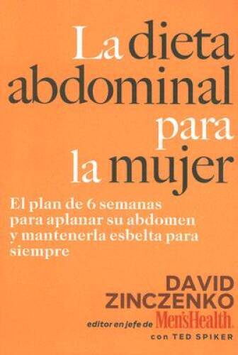 La Dieta Abdominal Para la Mujer: El plan de 6 semanas para aplanar  - VERY GOOD