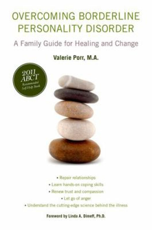 Overcoming Borderline Personality Disorder : A Family Guide for H