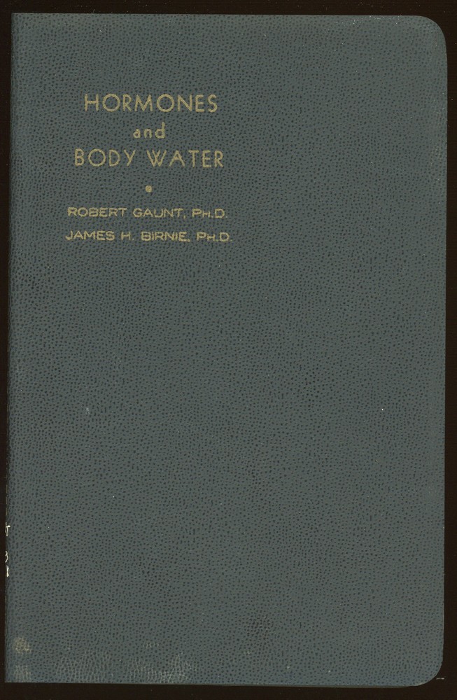 vintage Medical. HORMONES AND BODY WATER by Gaunt&Birnie. 1951.