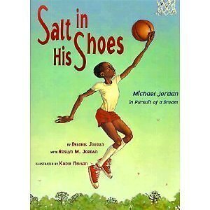 SALT IN HIS SHOES By Deloris Jordan *Excellent Condition*