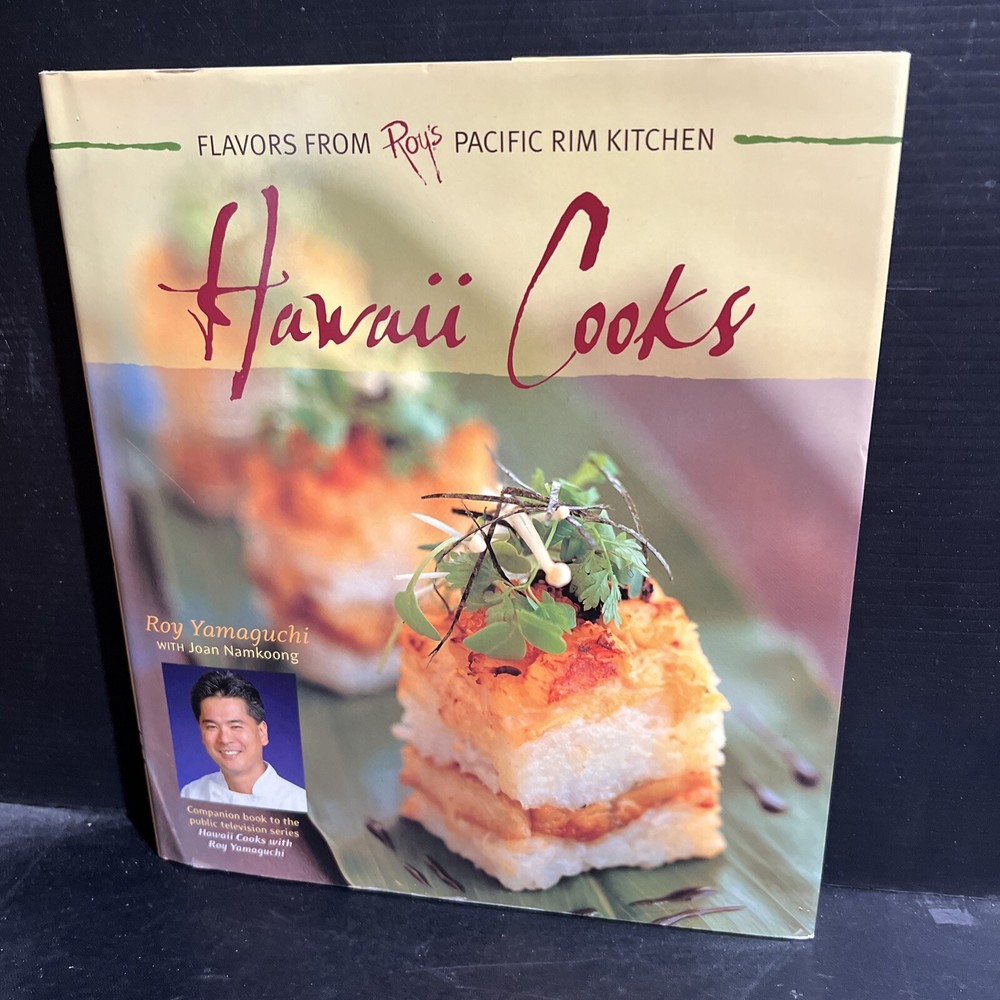 Roy Yamaguchi SIGNED Hawaii Cooks Pacific Rim Kitchen HC DJ 2003 Cookbook