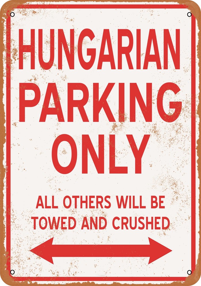 Vintage Metal Sign - Hungarian Parking Only - Retro Style