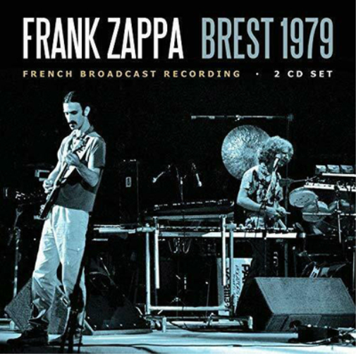 Frank Zappa Brest 1979: French Broadcast Recording (CD) Album