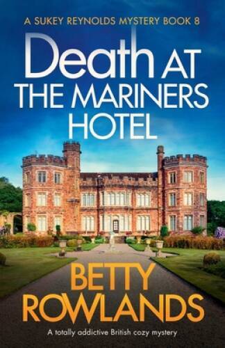 Death at the Mariners Hotel: A totally addictive British cozy mystery (A  - GOOD-image