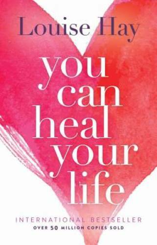 You Can Heal Your Life - Paperback By Hay, Louise - ACCEPTABLE