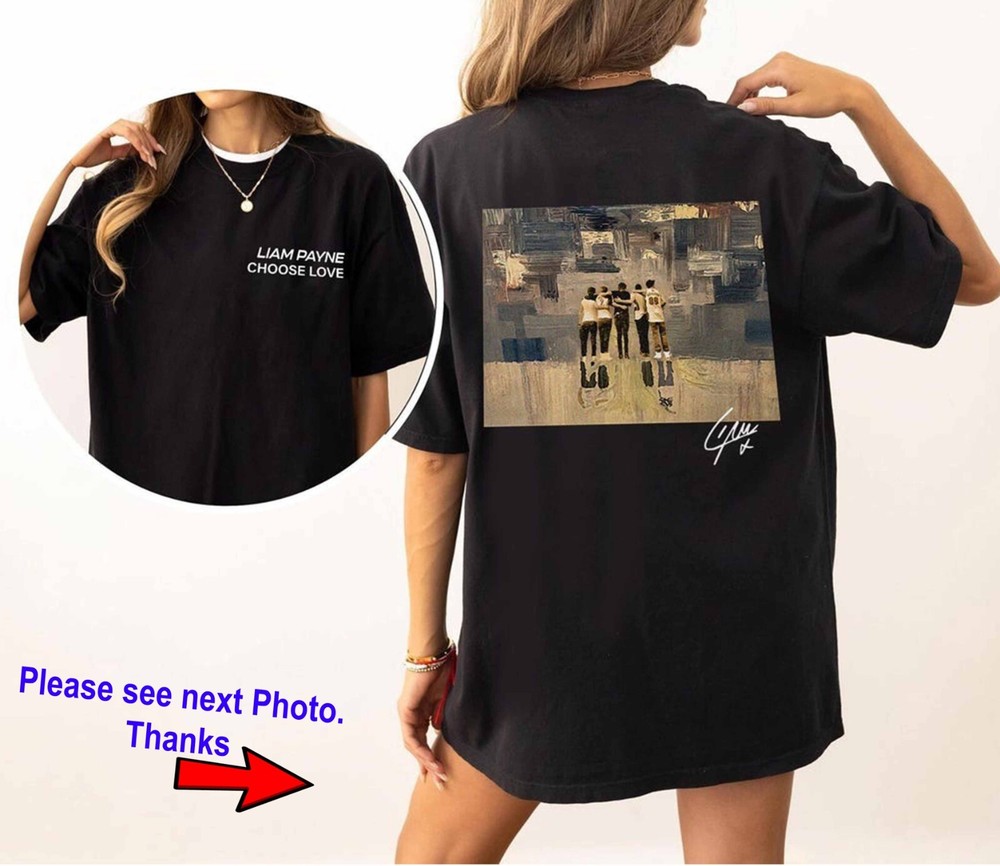 Liam Payne Choose Love Shirt, 1D Vintage Liam Payne Tribute Shirt