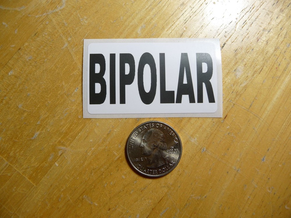 BIPOLAR STICKER DECAL 1 - 50 BULK PACK AVAILABLE