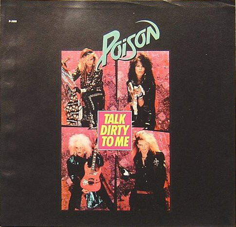 Poison - Talk Dirty To Me - Used Vinyl Record 7 - 75 - T6035A