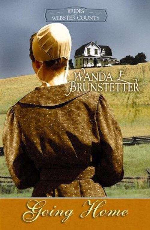 Going Home Hardcover Wanda E. Brunstetter
