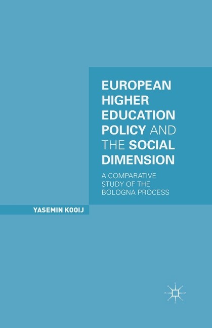 European Higher Education Policy And The Social Dimension: A Comparative St...