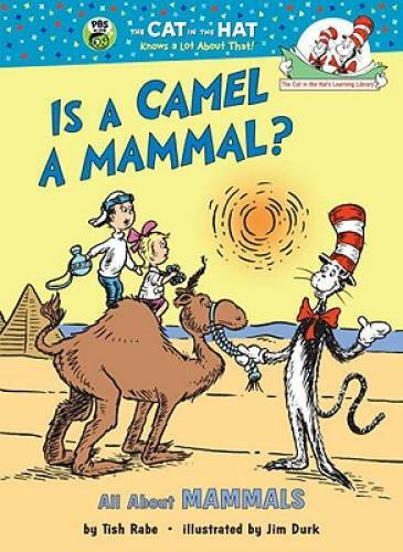 Is a Camel a Mammal? (Cat in the Hat's Learning Library) - Hardcover - VERY GOOD