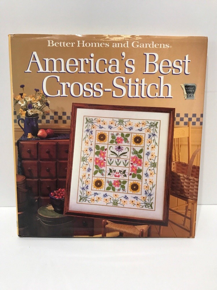 America’s Best Cross-Stitch Book by Better Homes & Gardens