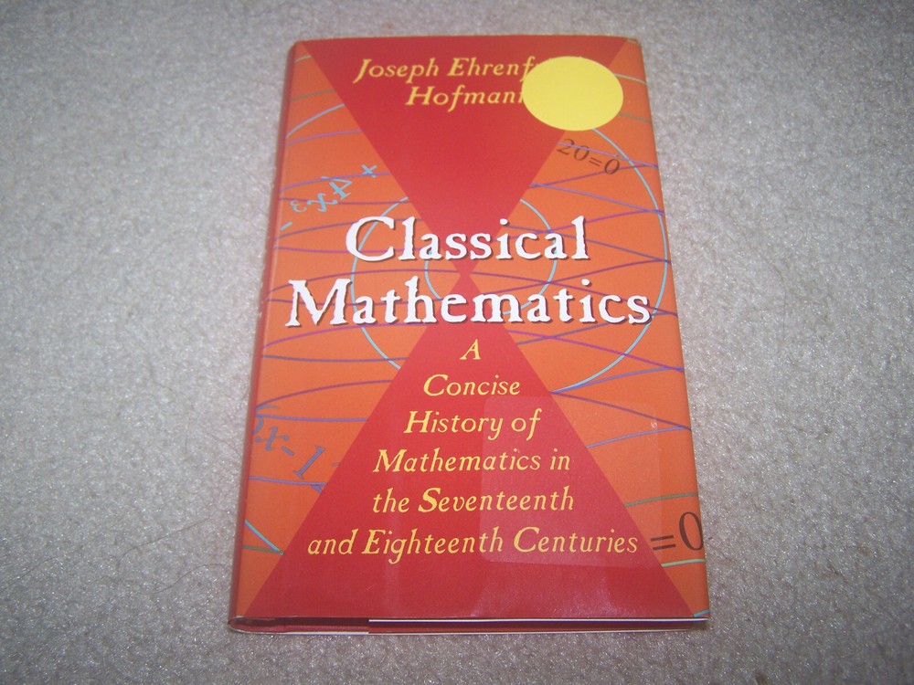 Classical mathematics Joseph Hofmann