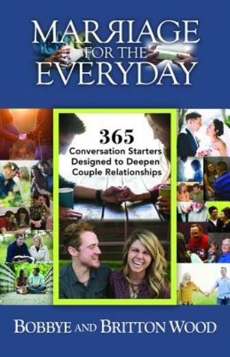 Marriage for the Everyday: 365 Conversation Starters Designed to Deepen Cou...