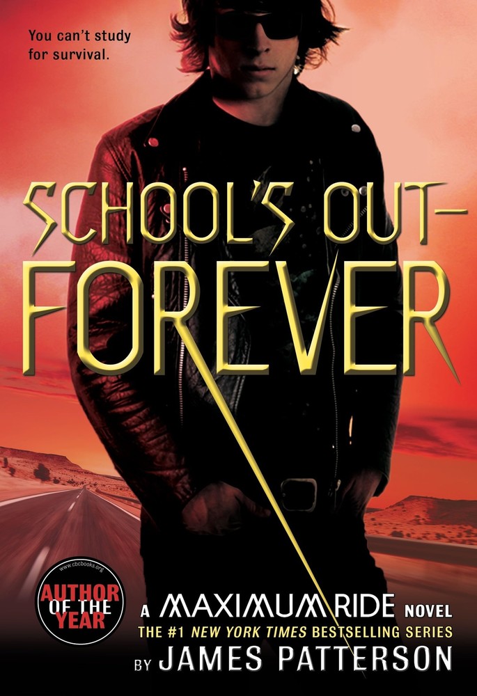 School's Out - Forever (Maximum Ride, Book 2)