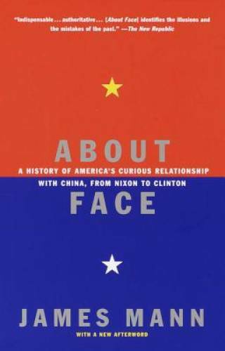 About Face: A History of America's Curious Relationship with China, from  - GOOD-image