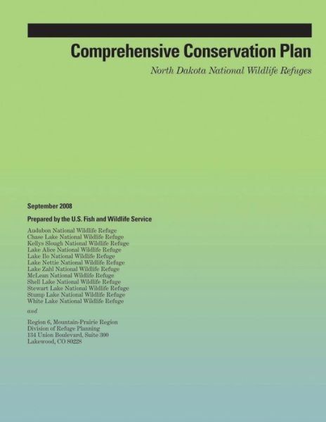 North Dakota National Wildlife Refuges Comprehensive Conservation Plan