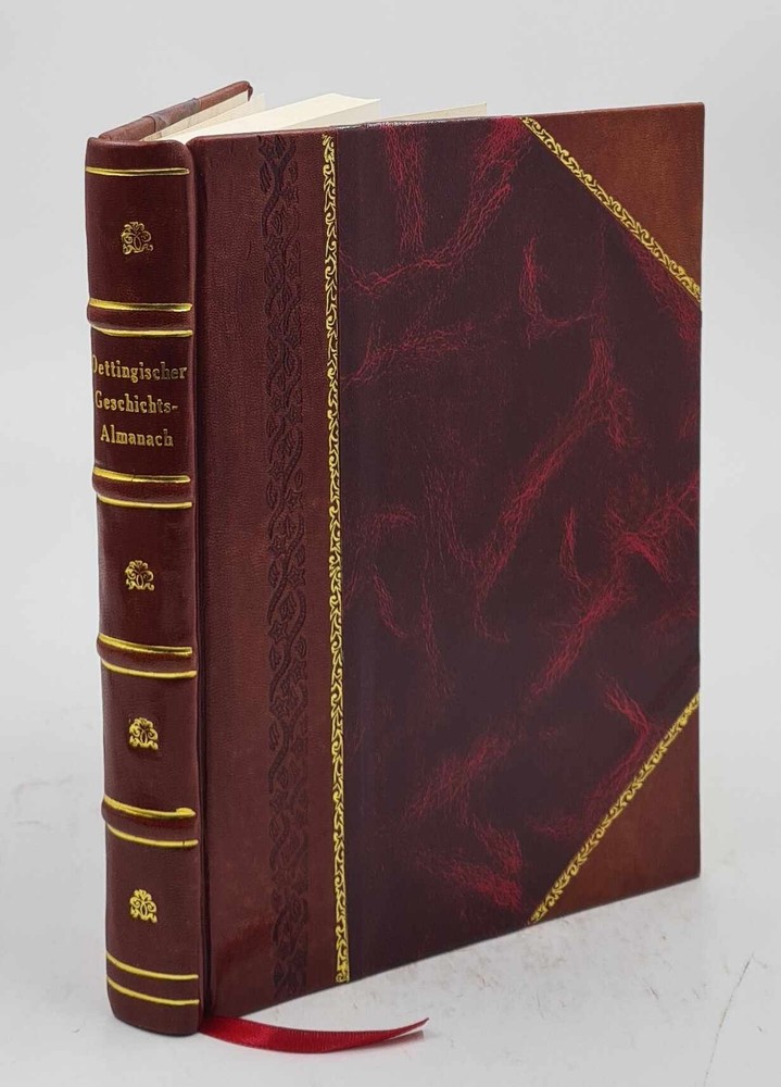 Oettingischer Geschichts-Almanach 1783 Leather Bound by Georg Jakob Sch?Blen