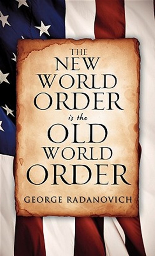 The New World Order is the Old World Order, Brand New, Free shipping in the US