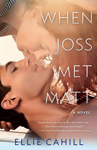 When Joss Met Matt by Ellie Cahill - A Charming Romantic Novel