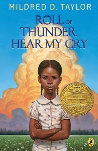 Roll of Thunder, Hear My Cry - Paperback By Taylor, Mildred D. - GOOD