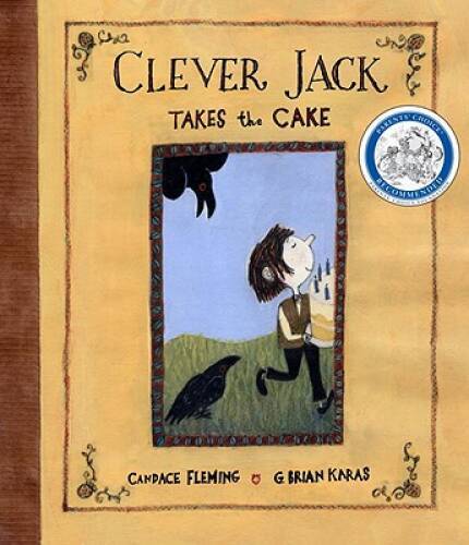 Clever Jack Takes the Cake - Library Binding By Fleming, Candace - GOOD
