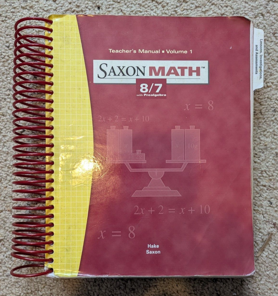 Saxon Math 8/7 Teacher Manual Vol 1 ISBN 159141251x Comprehensive Guide