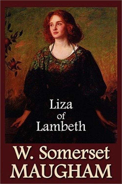 Liza of Lambeth (Hardback or Cased Book)