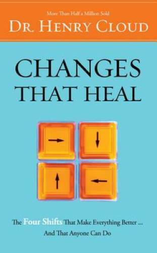Changes That Heal: How to Understand the Past to Ensure a Healthier - GOOD