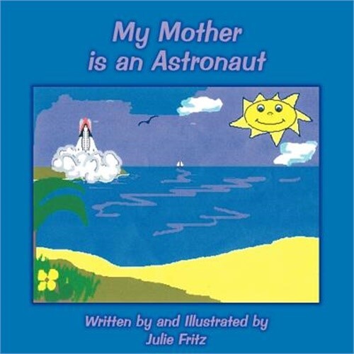 Inspiring Paperback My Mother Is an Astronaut Story