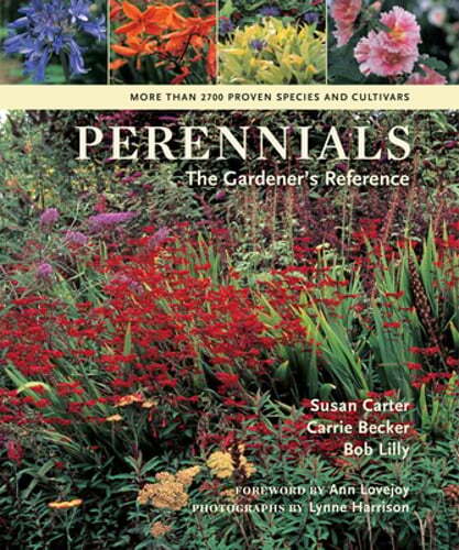 Perennials: The Gardener's Reference by Susan Carter: Used