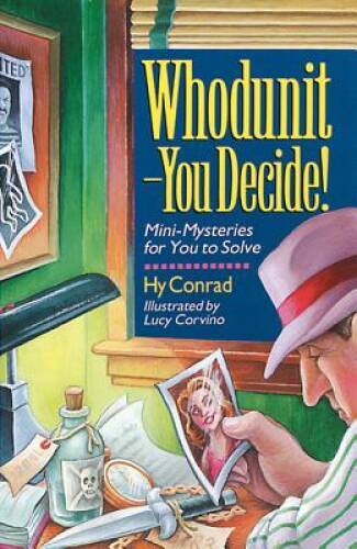 Whodunit - You Decide! Mini-Mysteries for You to Solve - Paperback - VERY GOOD
