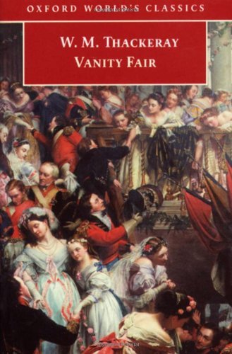 Vanity Fair Oxford World Classics Novel Without a Hero by William Makepeace Thackeray-image
