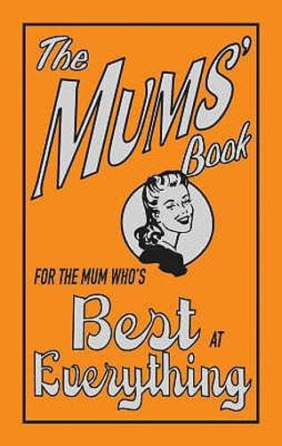 The Mums' Book by Alison Maloney: Used