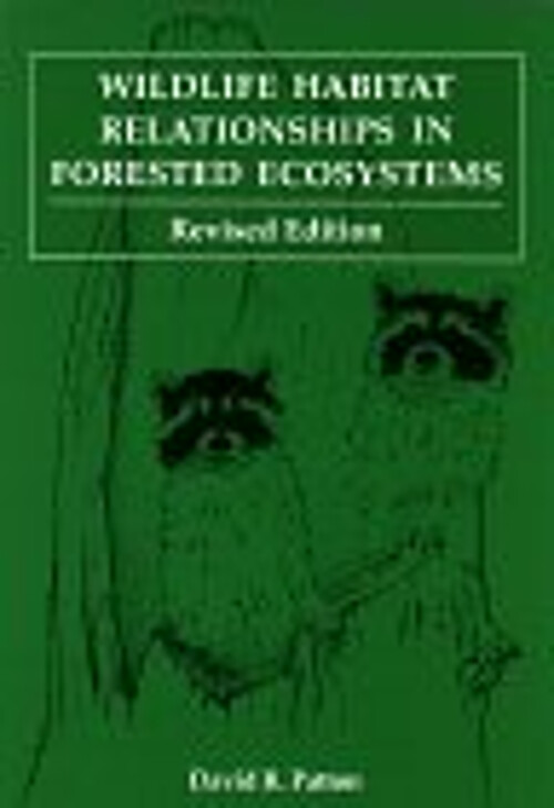 Explore Wildlife Habitat Relationships in Forested Ecosystems with this Hardcover Guide