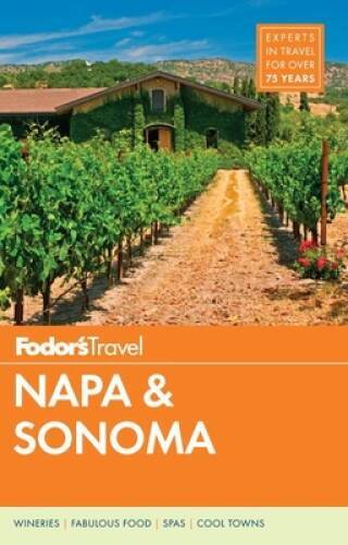Fodor's Napa & Sonoma (Full-color Travel Guide) - Paperback - GOOD