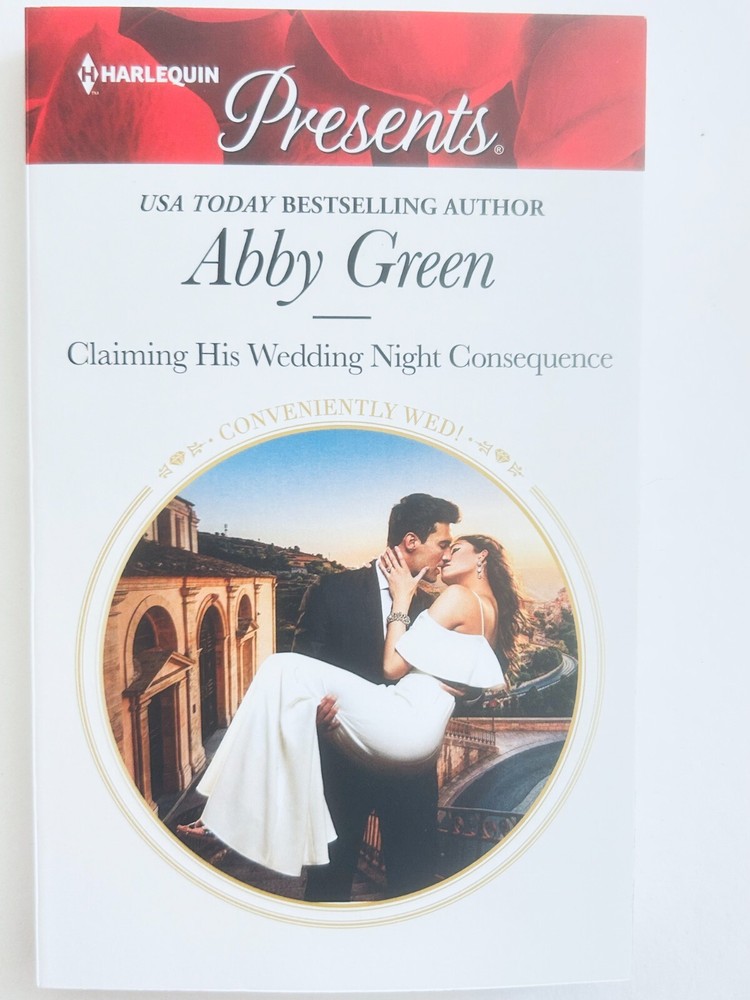 Abby Green 2018 Harlequin Presents Claiming His Wedding Night Consequence Out of Print-image