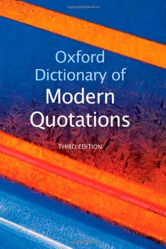 Oxford Paperback Dictionary of Modern Quotations Reference  