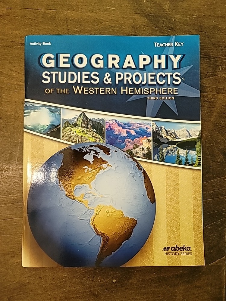 Abeka Teacher Key/Geography Studies & Projects of Western Hemisphere (3rd Ed.)