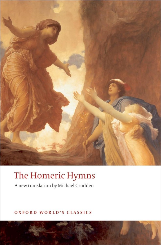 The Homeric Hymns (Oxford World's Classics) by Michael Crudden
