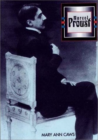 Marcel Proust Biography by Mary Ann Caws 2003 Hardcover Overlook Illustrated Lives