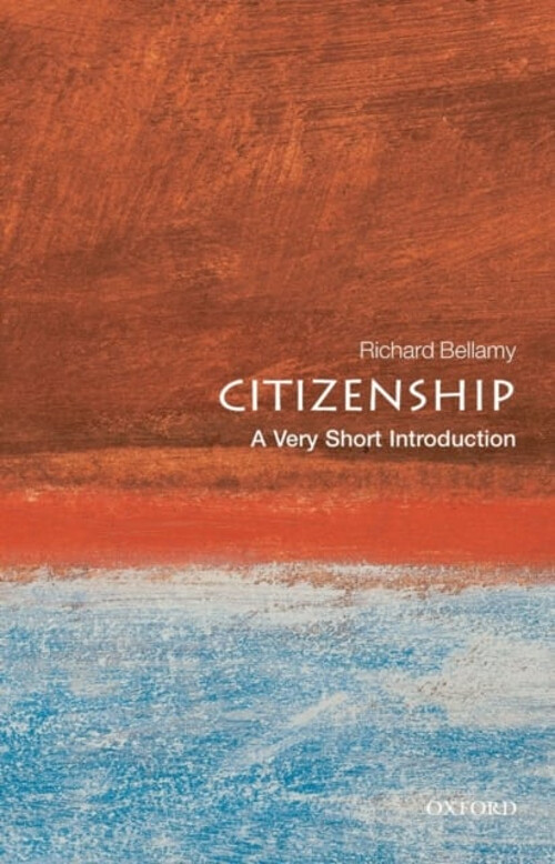 Citizenship : A Very Short Introduction Paperback Richard Bellamy