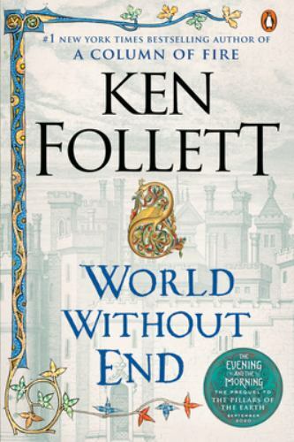 World Without End: A Novel; Kingsbridge - 9780451224996, Ken Follett, paperback-image